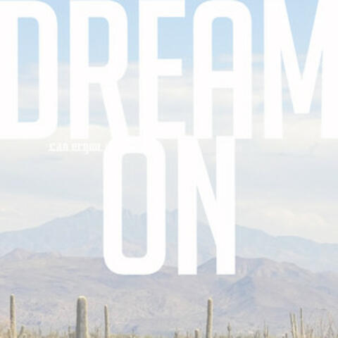 Dream On