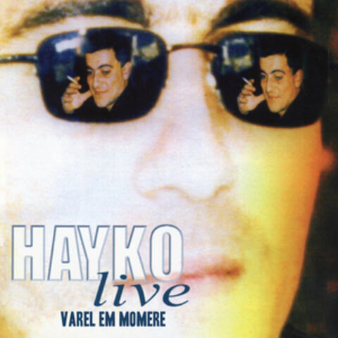 Hayko Live: Varel Em Momere
