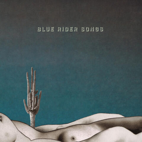 Blue Rider Songs