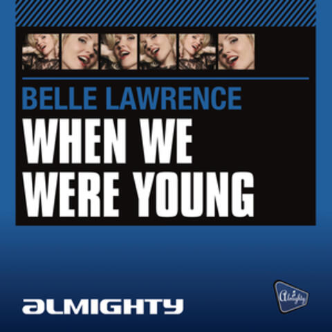 Almighty Presents: When We Were Young