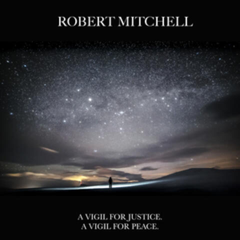 A Vigil For Justice. A Vigil For Peace
