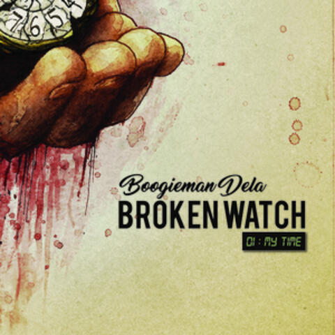 Broken Watch 01: My Time