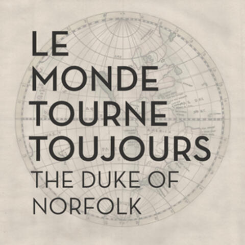 Le Monde Tourne Toujours