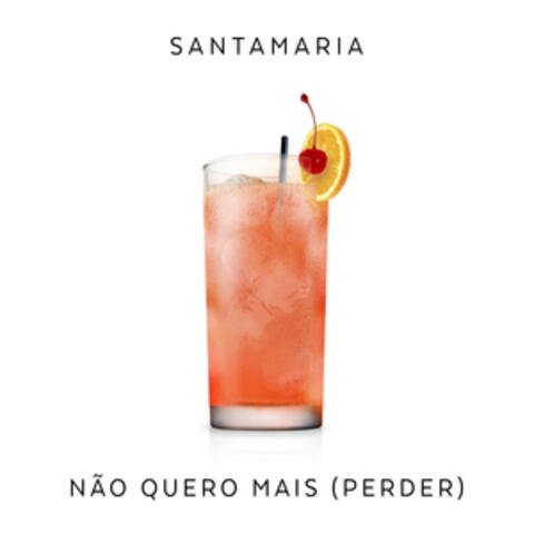 Não Quero Mais (Perder)