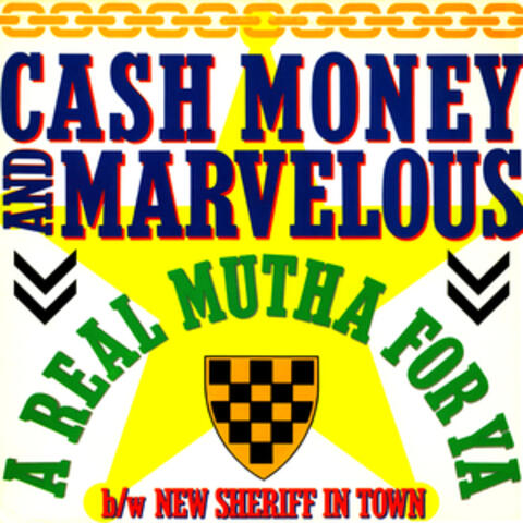 A Real Mutha for Ya / New Sheriff in Town