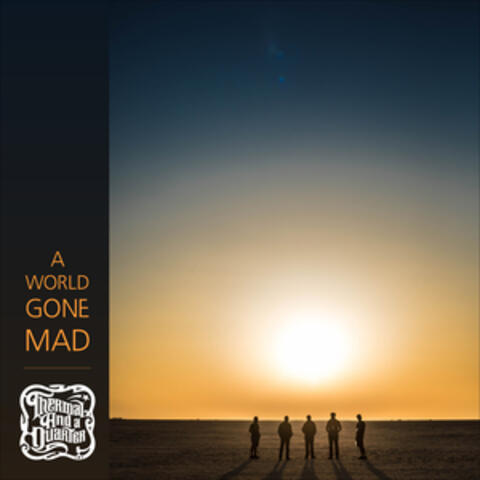 A World Gone Mad - Single