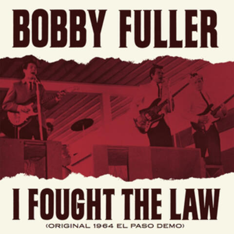 I Fought the Law (Original 1964 El Paso Demo)