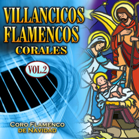 Villancicos Flamencos Corales Vol. 2