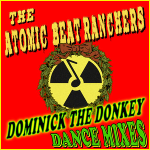 Dominick the Donkey (Dance Mixes)