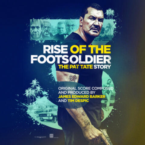 Rise of the Footsoldier 3 (Original Score)