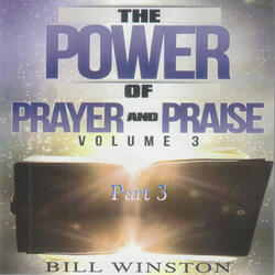 The Power of Prayer and Praise, Pt. 3 (Live)