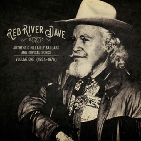 Authentic Hillbilly Ballads and Topical Songs (1954-1976), Vol. 1