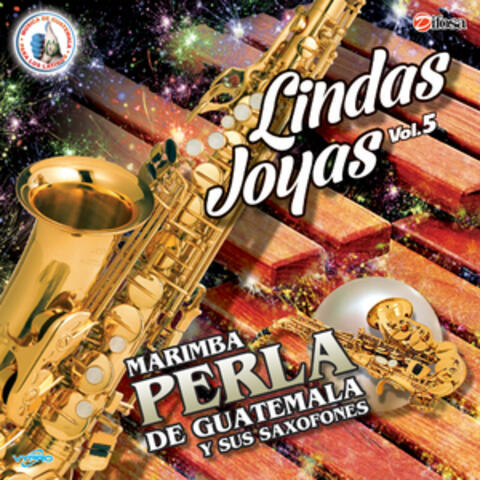 Lindas Joyas Vol. 5. Música de Guatemala para los Latinos