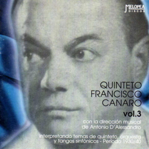 Quinteto Francisco Canaro Vol. 3