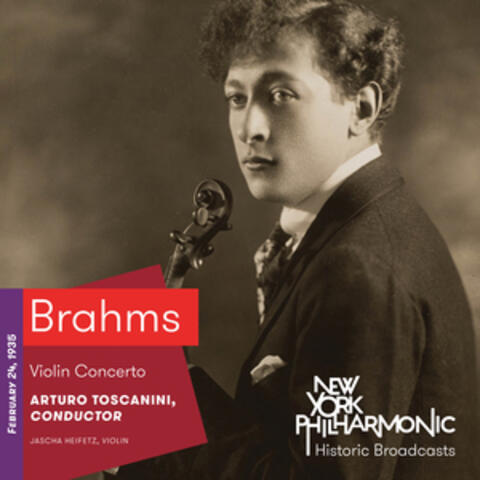 Brahms: Violin Concerto (Recorded 1935)