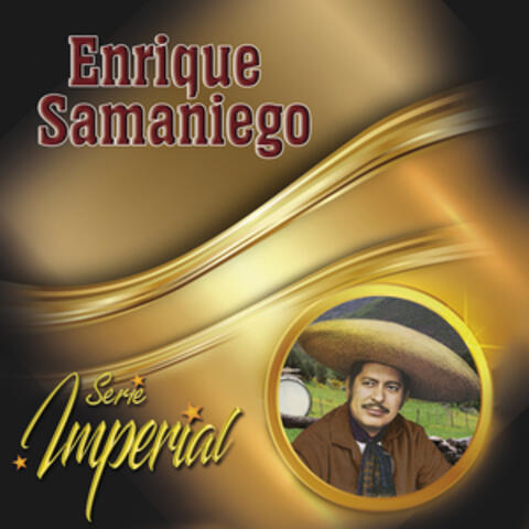 Enrique Samaniego (Serie Imperial)