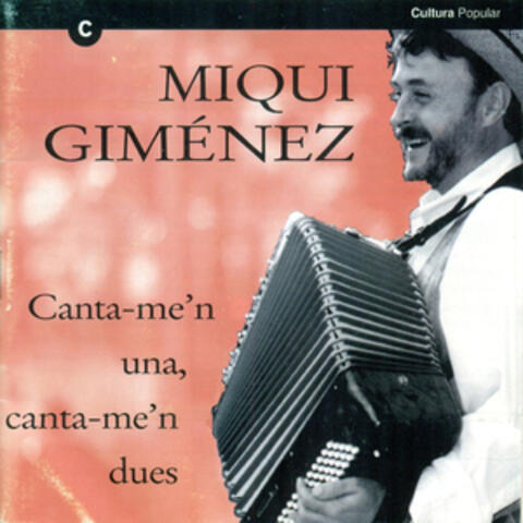 Canta-me'n Una, Canta-me'n Dues