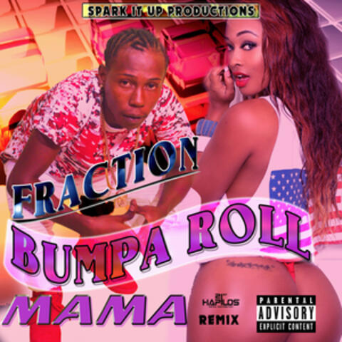 Bumpa Roll Mama (Remix)