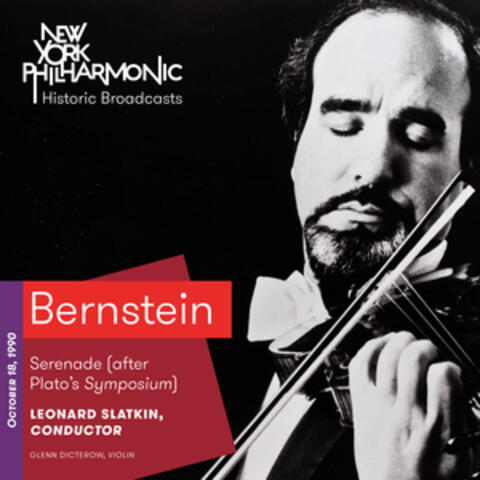 Bernstein: Serenade (after Plato's Symposium) (Recorded 1990)