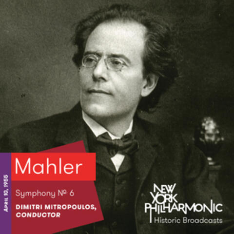 Mahler: Symphony No. 6 (Recorded 1955)