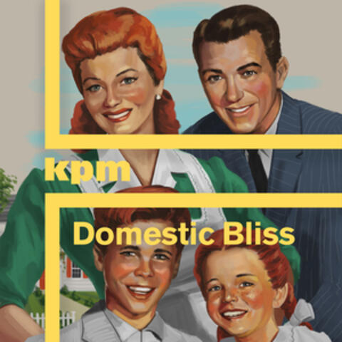 Domestic Bliss