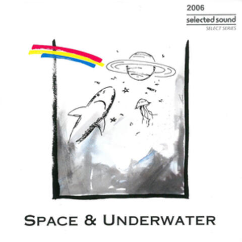 Space and Underwater