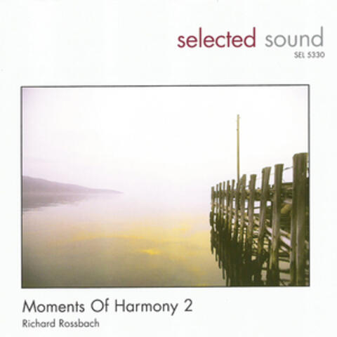 Moments of Harmony 2