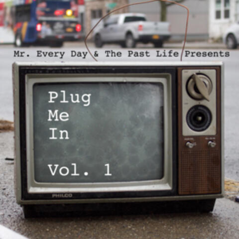 Plug Me in, Vol. 1