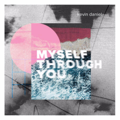 Myself Through You
