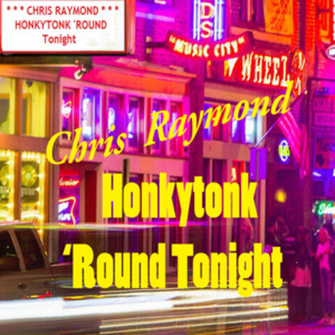 Honkytonk 'Round Tonight