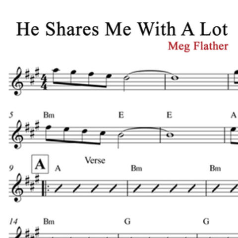 He Shares Me With A Lot