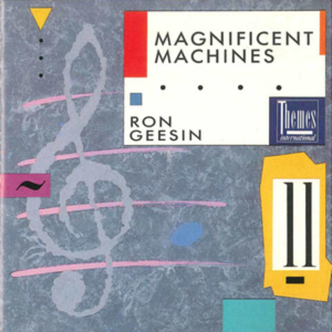 Magnificent Machines