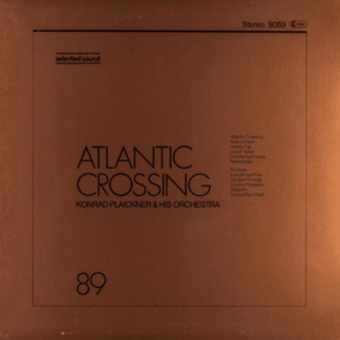 Atlantic Crossing: Konrad Plaicker & His Orchestra
