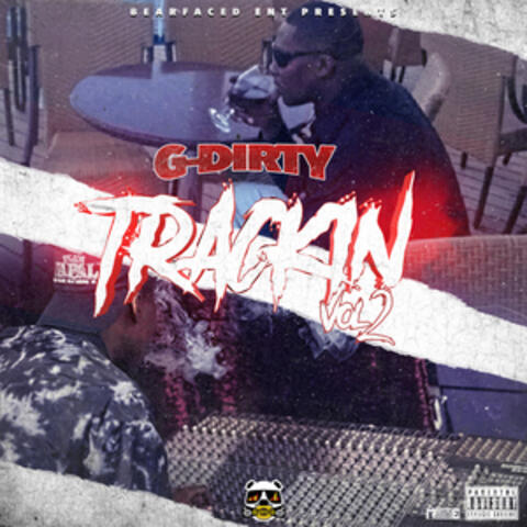 Bearfaced Ent. Presents: Trackin Vol. 2