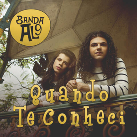 Quando Te Conheci