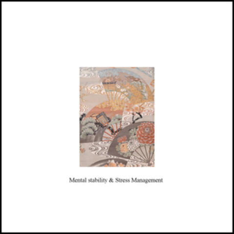 Mental stability and Stress Management - Single