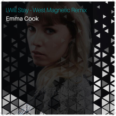 I Will Stay (West Magnetic Remix)