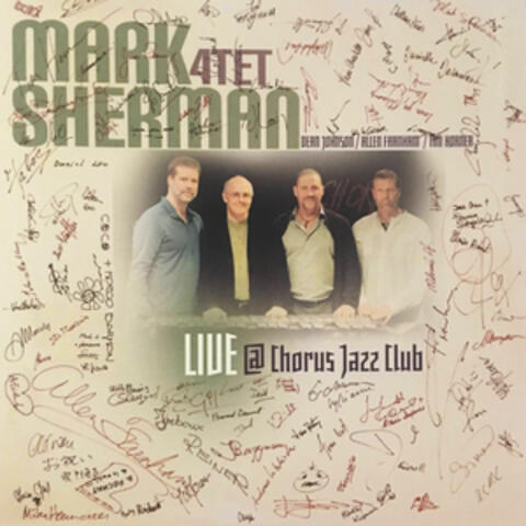 The Mark Sherman 4tet Live @ Chorus Jazz Club