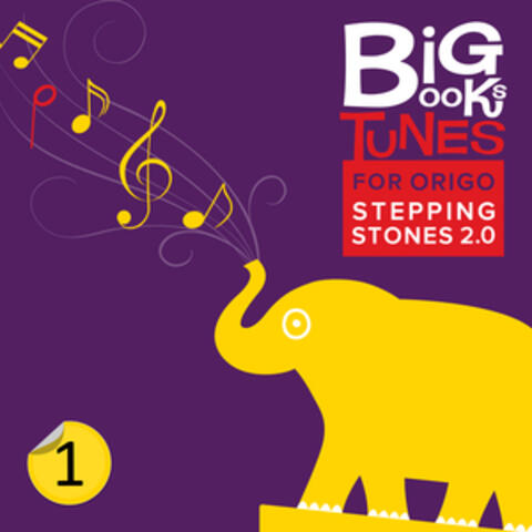 Big Books Tunes for ORIGO Stepping Stones 2.0: Grade 1