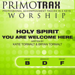 Holy Spirit You Are Welcome Here (Medium Key: D with Backing Vocals) [Performance Backing Track]