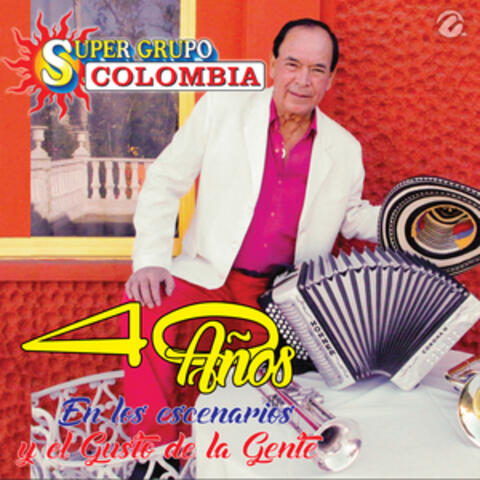 40 Años en los Escenarios y en el Gusto de la Gente