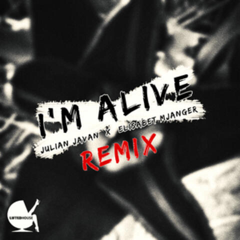 I'm Alive (Remix)