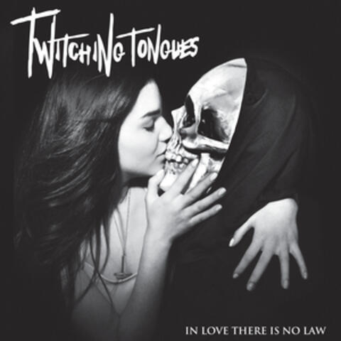 In Love There is No Law