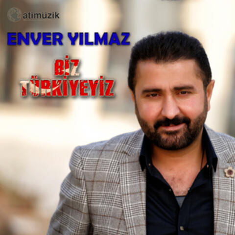 Biz Türkiyeyiz