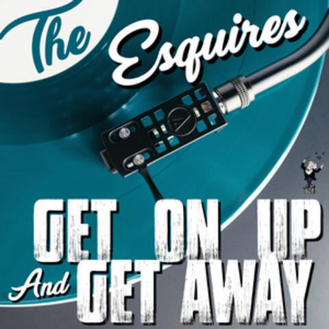 Get on up and Get Away