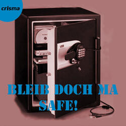 Bleib Doch Ma Safe