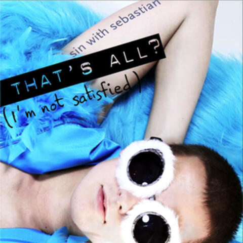 That's All? (I´m not satisfied)