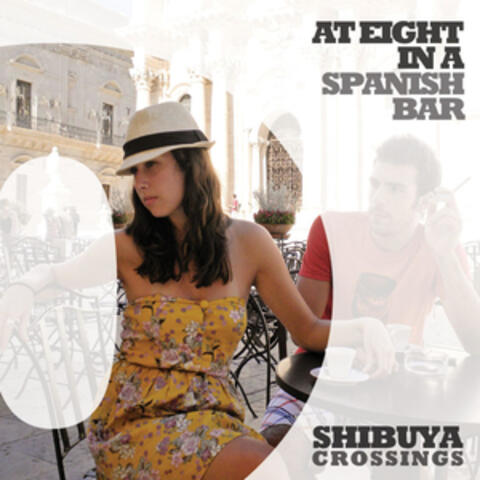 At Eight in a Spanish Bar