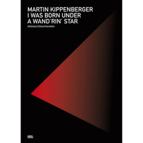 I Was Born Under a Wand'rin' Star