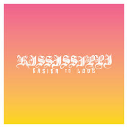 Easier to Love